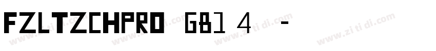 FZLTZCHPro  GB1 4 常规字体转换